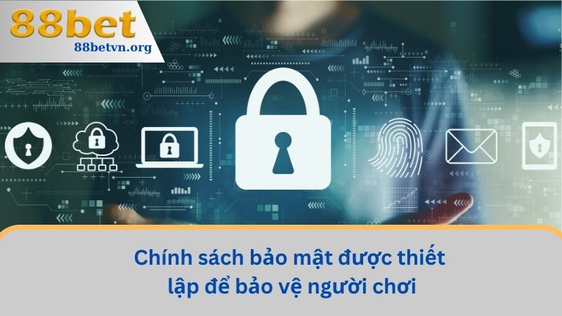 Chính Sách Bảo Mật - An Toàn Cho Hội Viên Khi Cá Cược 1 Chính sách bảo mật được thiết lập để bảo vệ người chơi